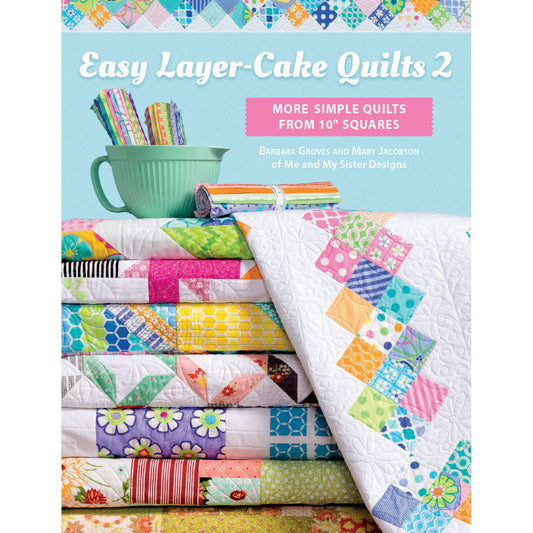 Easy Layer - Cake Quilts 2 PDF Book