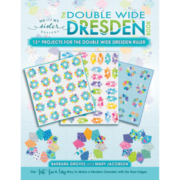 Double Wide Dresden Ruler & Patterns – meandmysisterdesigns