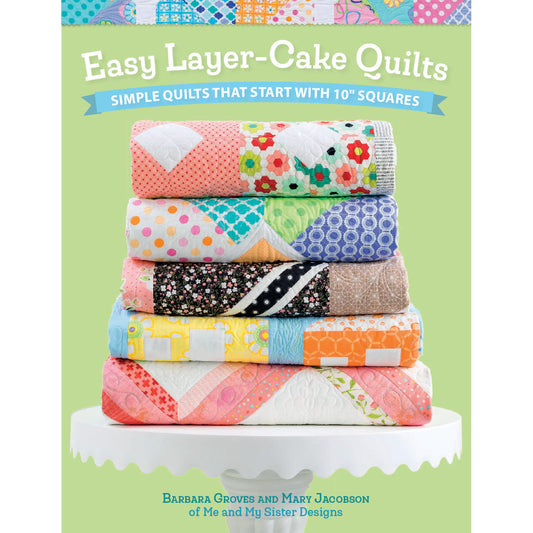 Easy Layer - Cake Quilts PDF Book