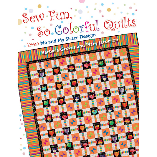 Sew Fun, Sew Colorful Quilts PDF Book