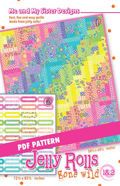 Jelly Rolls Gone Wild 1 & 2 PDF pattern
